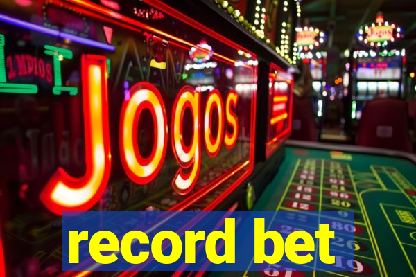 record bet